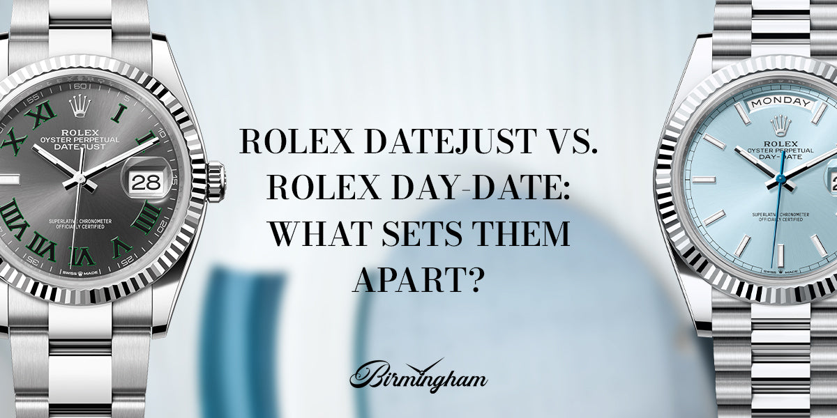 Rolex Datejust Vs. Rolex Day-Date: What Sets Them Apart?